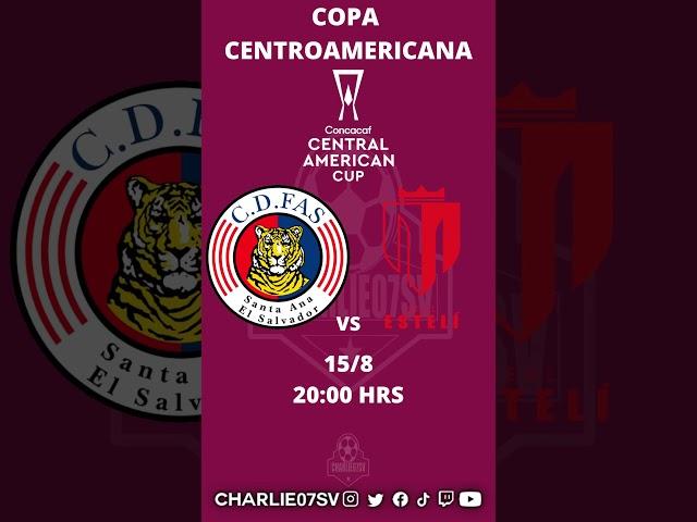 #CopaCentroamericana de la #CONCACAF #CDFAS vs #RealEsteli