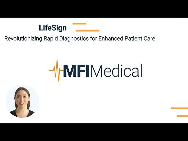 LifeSign: Revolutionizing Rapid Diagnostics for Enhanced Patient Care at MFI Medical