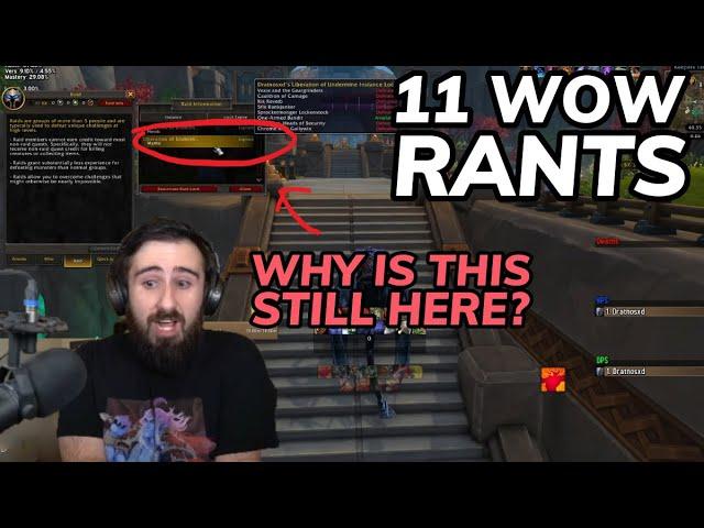 11 Rants about current World of Warcraft