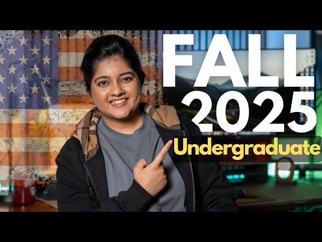 Fall 2025 Undergraduate Application Guidebook for International Students | Scholarships & Timeline!