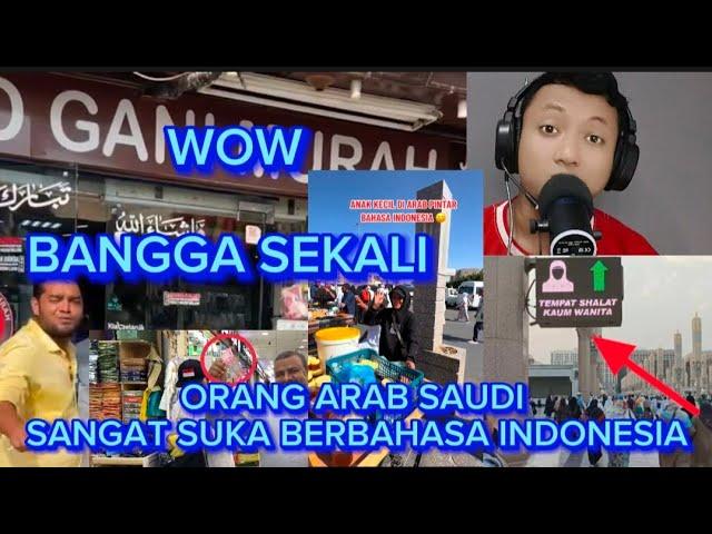 WOW BANGGA SEKALI BAHASA INDONESIA MEJADI BAHASA NO 2  ARAB SAUDI