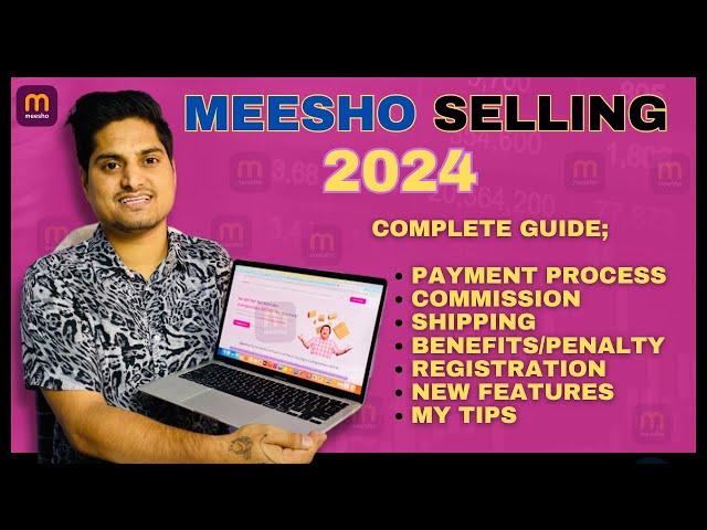 MEESHO Selling Complete Guide 2024 for Beginners || Sell on Meesho step by step process