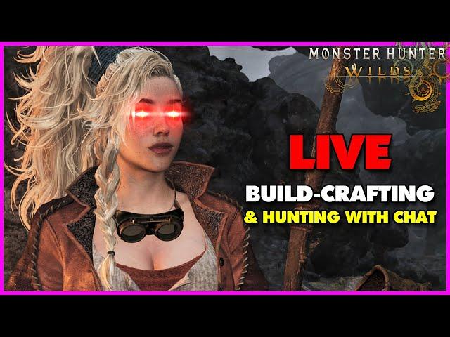 [ 🩸LIVE ] Build-Crafting & Hunting With Chat [PC]