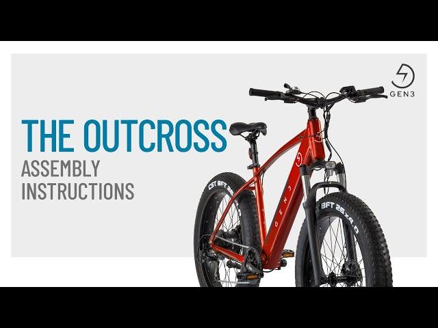 GEN3 The OutCross Electric Bike Assembly Instructions - ELM106