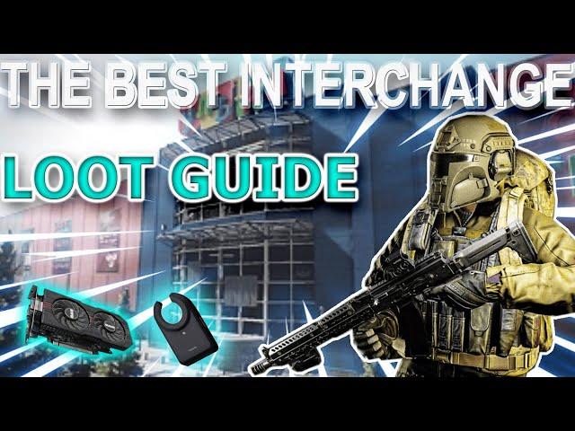 Ultimate INTERCHANGE Loot Guide! - Escape From Tarkov