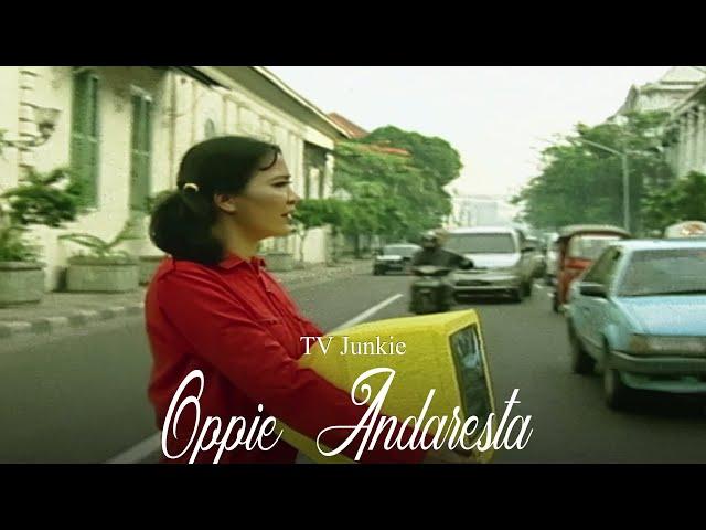 Oppie Andaresta - TV Junkie (Official Music Video)