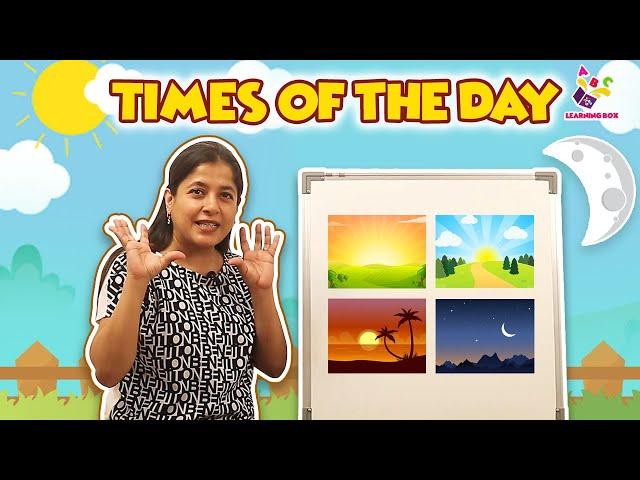 Times of the Day | Morning, Afternoon, Evening and Night | Nursery Rhymes | Preschool | Learning Box