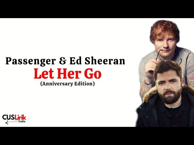 Passenger, Ed Sheeran - Let Her Go (Lirik Lagu Terjemahan)