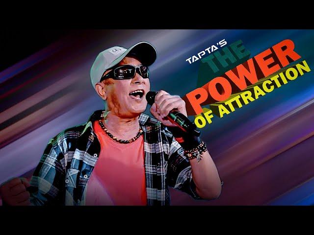 THE POWER OF ATTRACTION || TAPTA