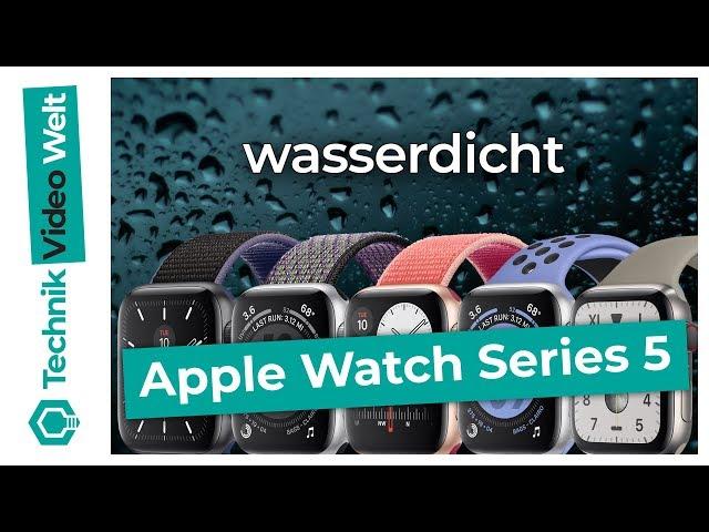 Apple Watch 5 wasserdicht