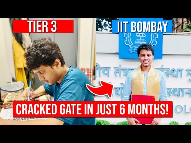 How I Cracked GATE in Just 6 Months?| My GATE Preparation Journey to IIT Bombay MTech