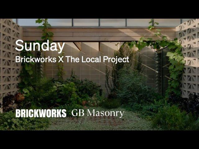 Brickworks X The Local Project | Sunday by Architecture architecture