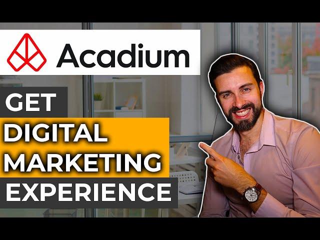 JUMPSTART Your Digital Marketing Career Through Apprenticeship | Acadium Review