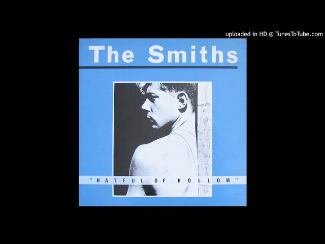 The Smiths - Heaven Knows I'm Miserable Now