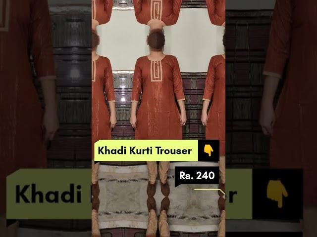 Khadi Kurti Trouser Price Rs. 240 #khadikurti