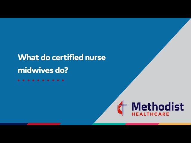 What do certified nurse midwives do?