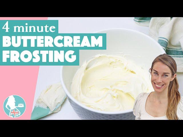 4 Minute Buttercream | British Girl Bakes