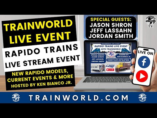 Rapido Trains Live On TrainWorldTV— 8/22/24 8PM ET