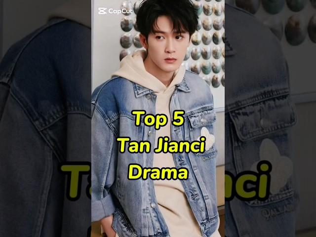 Top 5 Tan jianci drama.. #top #top5 #top10 #tanjianci #cdrama #chinesedrama #drama