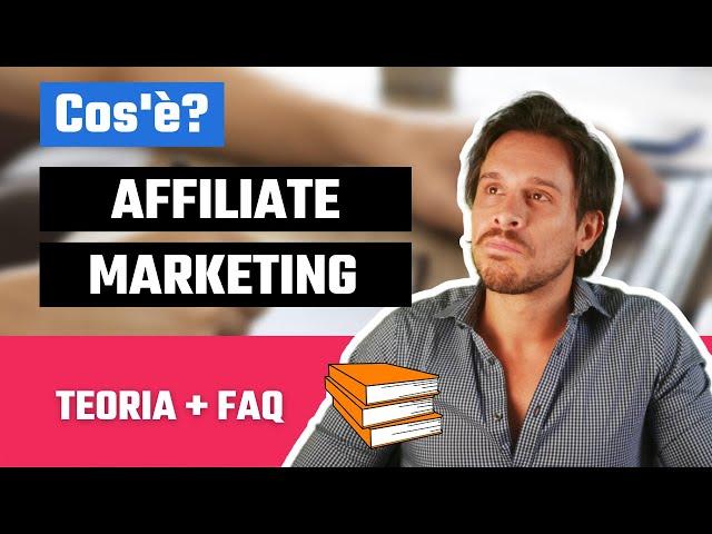 Affiliate Marketing: cos'è e come Iniziare velocemente