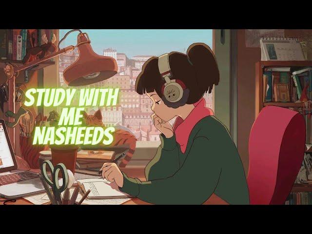 Relaxing nasheeds to listen while studying