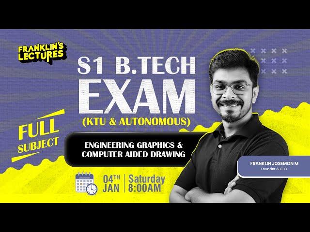 S1 KTU Exam | Engineering Graphics & CAD - MEGA MARATHON | Franklin's Lectures