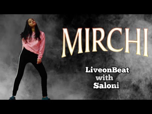 DIVINE - MIRCHI | Feat. Stylo G, MC Altaf & Phennom | Dance Cover | LiveonBeat with Saloni