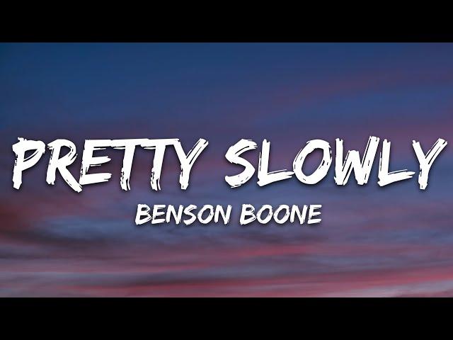 Benson Boone - Pretty Slowly (Lyrics)