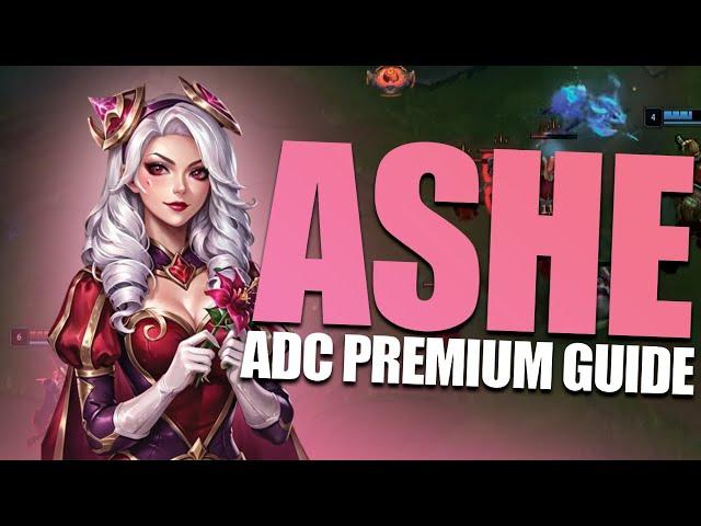 How To Play Ashe [FULL GUIDE]