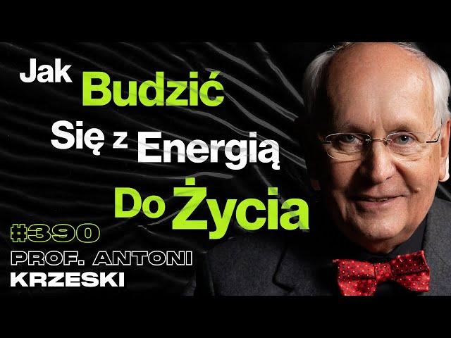 #390 Jak Chrapanie Może Prowadzić Do Śmierci? Jak Nadwaga Zaburza Twój Sen? - prof. Antoni Krzeski