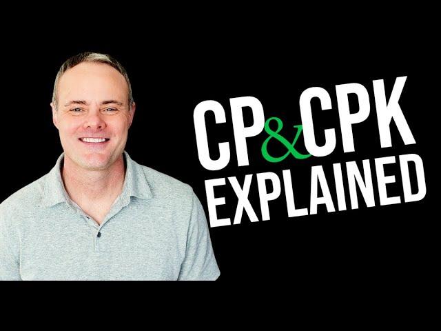 What is Cpk (Simple Explanation of Cp and Cpk)