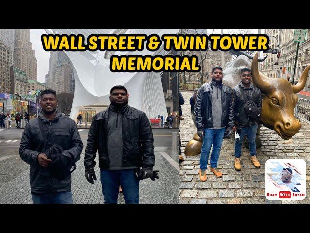 Wall Street & Twin Tower Memorial | USA Tamil Vlog | USA Tamil| Roam with shyam