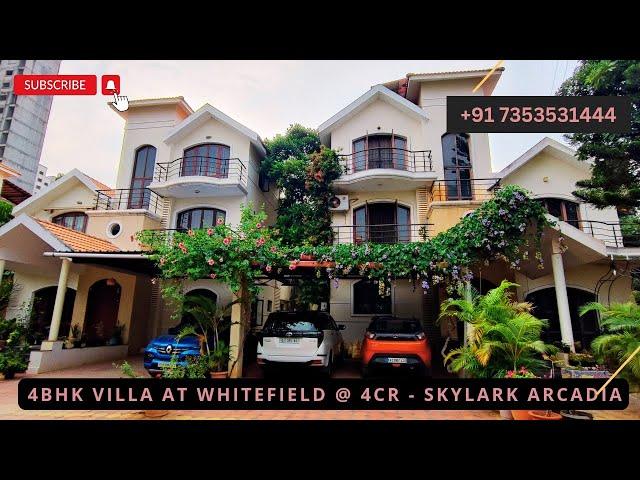 Ready to Move 4BHK Villa at Whitefield at 4Cr | call 7353531444