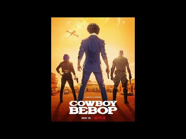 Cowboy Bebop Soundtrack from the Netflix Series (Full Album)