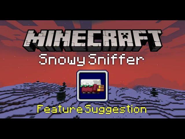 Snowy Sniffer - Suggestion for Minecraft 1.20