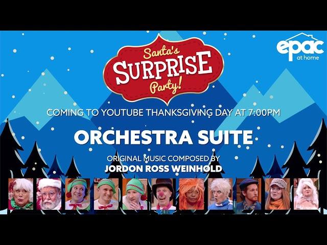 "Santa's Surprise Party!" | Orchestra Suite | Music by Jordon Ross Weinhold