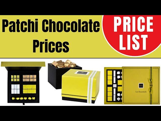 Patchi Chocolate Price in Uae 2024 | 250gm, 500gm, 1 Kg & 2 Kg Box Rates