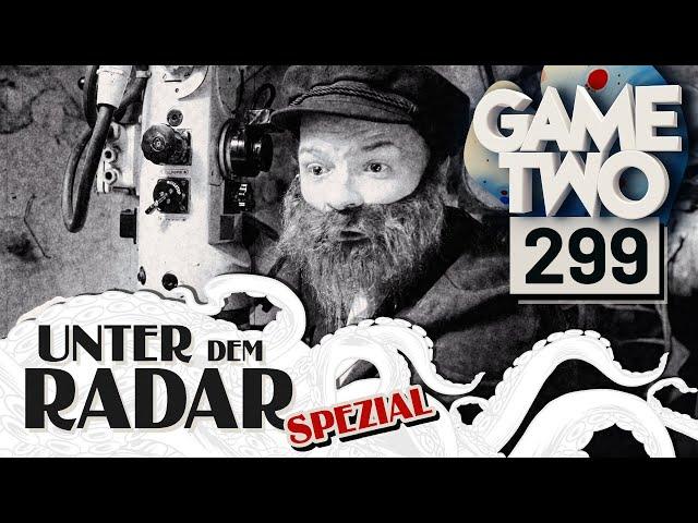 Gaming-Geheimtipps, Indie-Perlen & mehr - Unter dem Radar SPEZIAL | GAME TWO #299