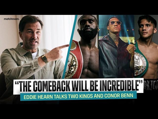 'The Comeback Will Be Incredible' Eddie Hearn On Conor Benn Return & Two Kings Fight Week