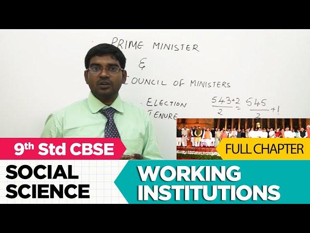 Working of Institutions | full lesson | Social studies | Class 9 | CBSE Syllabus