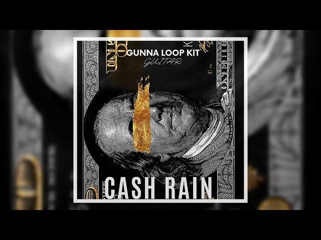 [FREE] Gunna Guitar Loop Kit / Sample Pack 2023 - "CASH RAIN"