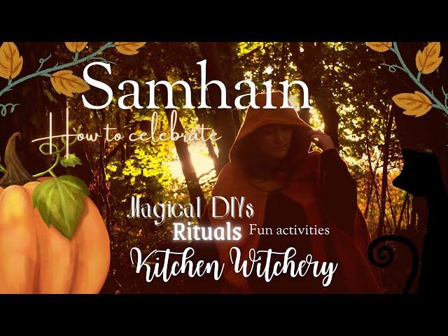 How to celebrate Samhain | Rituals, Activities, DIYs and kitchen witchery