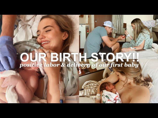 OUR BIRTH STORY!! | positive hospital labor & delivery of our first baby