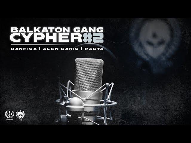 BALKATON GANG - CYPHER #2