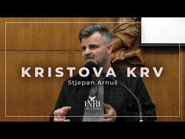 Stjepan Arnuš - Kristova krv