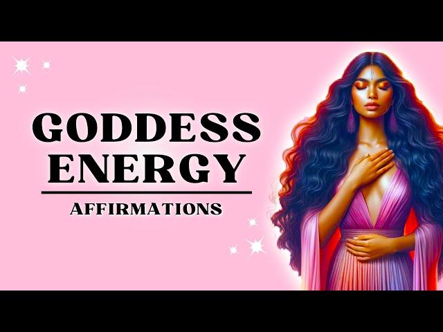 Powerful Goddess Energy - Awaken The Goddess Within (I AM)