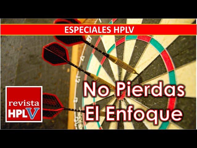 Cómo evitar las consecuencias de perder el enfoque en tu vida.  Revista HPLV