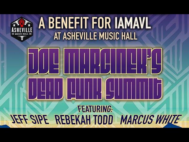 Joe Marcinek’s Dead Funk Summit w/ Alvitas Way LIVE at Asheville Music Hall 12-6-2024