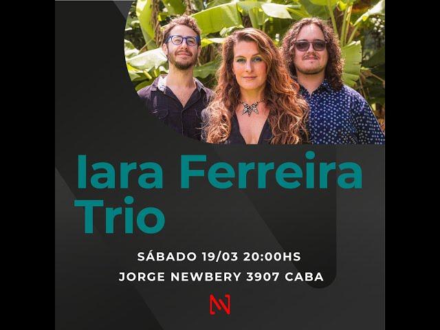 Iara Ferreira trio - live