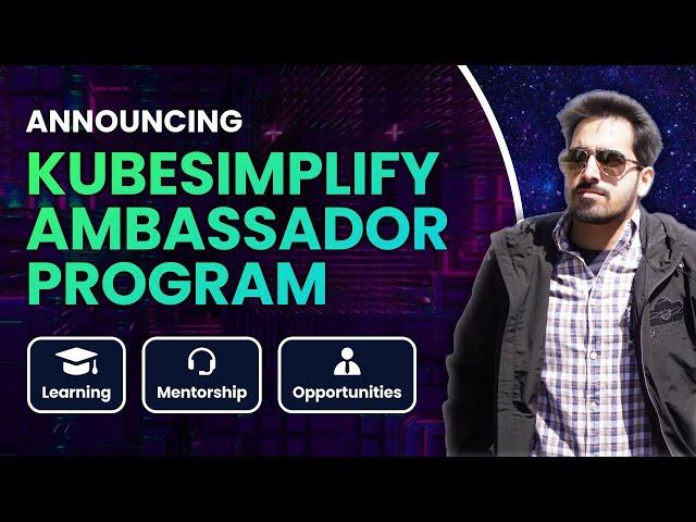 Kubesimplify Ambassador Program Announcement